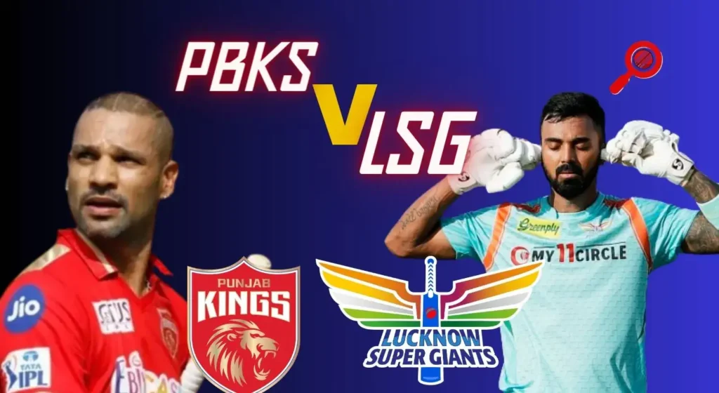 IPL 2024 LSG vs PBKS Prediction: Lucknow Super Giants (LSG) vs. Punjab Kings (PBKS) Dream11 Predictions IPL 2024 LSG vs PBKS Playing 11: 